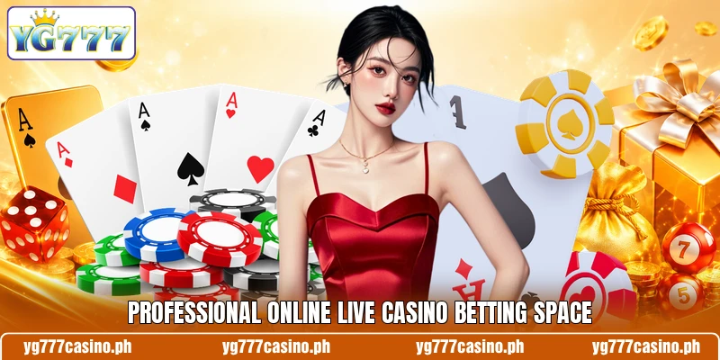 Professional online live casino betting space Professional online live casino betting space